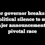 Former governor breaks years of political silence to make major announcement in pivotal race