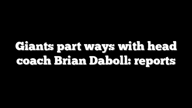 Giants part ways with head coach Brian Daboll: reports