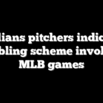 Guardians pitchers indicted in gambling scheme involving MLB games