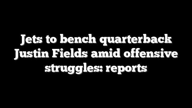 Jets to bench quarterback Justin Fields amid offensive struggles: reports