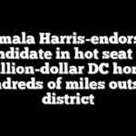 Kamala Harris-endorsed candidate in hot seat for million-dollar DC home hundreds of miles outside district