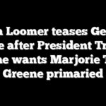 Laura Loomer teases Georgia move after President Trump says he wants Marjorie Taylor Greene primaried