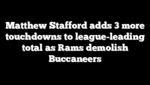 Matthew Stafford adds 3 more touchdowns to league-leading total as Rams demolish Buccaneers