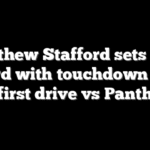 Matthew Stafford sets NFL record with touchdown pass on first drive vs Panthers