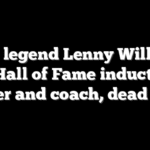 NBA legend Lenny Wilkens, rare Hall of Fame inductee as player and coach, dead at 88