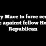 Nancy Mace to force censure vote against fellow House Republican