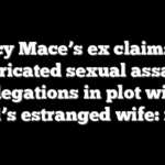 Nancy Mace’s ex claims she fabricated sexual assault allegations in plot with friend’s estranged wife: report