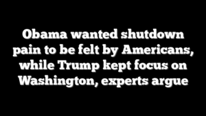 Obama wanted shutdown pain to be felt by Americans, while Trump kept focus on Washington, experts argue