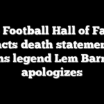 Pro Football Hall of Fame retracts death statement on Lions legend Lem Barney, apologizes