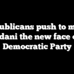 Republicans push to make Mamdani the new face of the Democratic Party