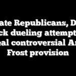Senate Republicans, Dems block dueling attempts to repeal controversial Arctic Frost provision