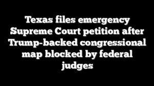 Texas files emergency Supreme Court petition after Trump-backed congressional map blocked by federal judges