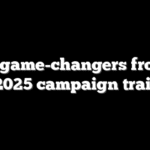 Top 5 game-changers from the 2025 campaign trail