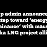 Trump admin announces big step toward ‘energy dominance’ with massive Alaska LNG project alliance
