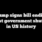 Trump signs bill ending longest government shutdown in US history
