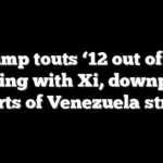 Trump touts ‘12 out of 10’ meeting with Xi, downplays reports of Venezuela strikes