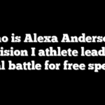 Who is Alexa Anderson? Division I athlete leading legal battle for free speech