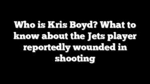 Who is Kris Boyd? What to know about the Jets player reportedly wounded in shooting