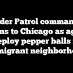 Border Patrol commander returns to Chicago as agents deploy pepper balls in immigrant neighborhood