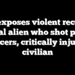 DHS exposes violent record of illegal alien who shot police officers, critically injured civilian