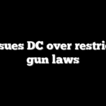 DOJ sues DC over restrictive gun laws