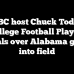 Ex-NBC host Chuck Todd rips College Football Playoff officials over Alabama getting into field