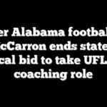 Former Alabama football star AJ McCarron ends statewide political bid to take UFL head coaching role