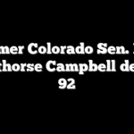 Former Colorado Sen. Ben Nighthorse Campbell dead at 92