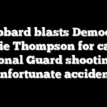 Gabbard blasts Democrat Bennie Thompson for calling National Guard shooting an ‘unfortunate accident’