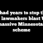 ‘He had years to stop this’: GOP lawmakers blast Walz over massive Minnesota fraud scheme