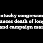 Kentucky congressman announces death of longtime aide and campaign manager