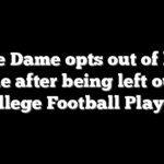Notre Dame opts out of bowl game after being left out of College Football Playoff