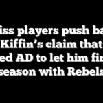 Ole Miss players push back on Lane Kiffin’s claim that team asked AD to let him finish season with Rebels