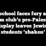 PA school faces fury after Muslim club’s pro-Palestinian display leaves Jewish students ‘shaken’
