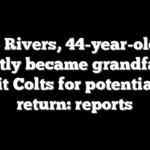 Philip Rivers, 44-year-old who recently became grandfather, to visit Colts for potential NFL return: reports