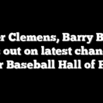 Roger Clemens, Barry Bonds miss out on latest chance to enter Baseball Hall of Fame