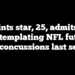 Saints star, 25, admits to contemplating NFL future after concussions last season