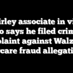 Shirley associate in viral video says he filed criminal complaint against Walz over daycare fraud allegations