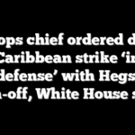 Spec ops chief ordered deadly Caribbean strike ‘in self-defense’ with Hegseth’s sign-off, White House says