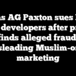 Texas AG Paxton sues EPIC City developers after probe finds alleged fraud, misleading Muslim-only marketing