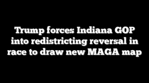 Trump forces Indiana GOP into redistricting reversal in race to draw new MAGA map