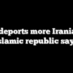 US deports more Iranians, Islamic republic says