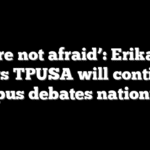 ‘We are not afraid’: Erika Kirk vows TPUSA will continue campus debates nationwide