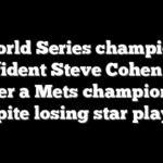 World Series champion confident Steve Cohen will deliver a Mets championship despite losing star players