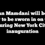 Zohran Mamdani will be first mayor to be sworn in on Quran during New York City inauguration
