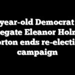 88-year-old Democrat DC Delegate Eleanor Holmes Norton ends re-election campaign