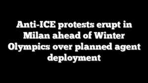 Anti-ICE protests erupt in Milan ahead of Winter Olympics over planned agent deployment