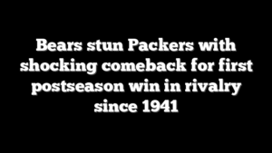 Bears stun Packers with shocking comeback for first postseason win in rivalry since 1941