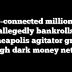 CCP-connected millionaire allegedly bankrolls Minneapolis agitator groups through dark money network