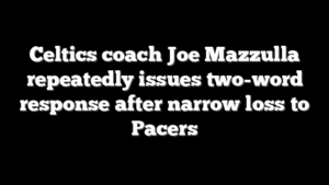 Celtics coach Joe Mazzulla repeatedly issues two-word response after narrow loss to Pacers